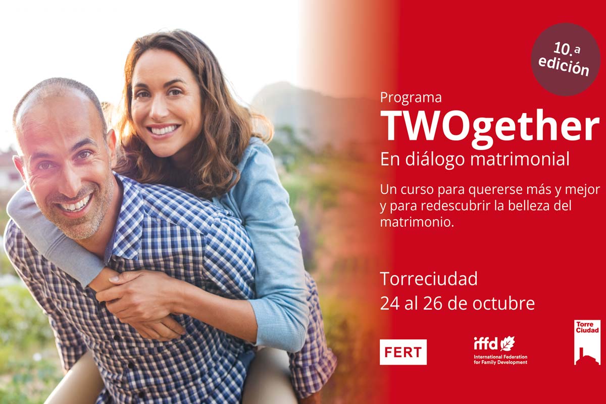 10ª edición curso para matrimonios «TWOgether Torreciudad»